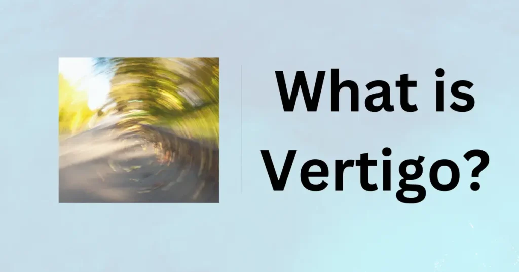 What Is Vertigo?